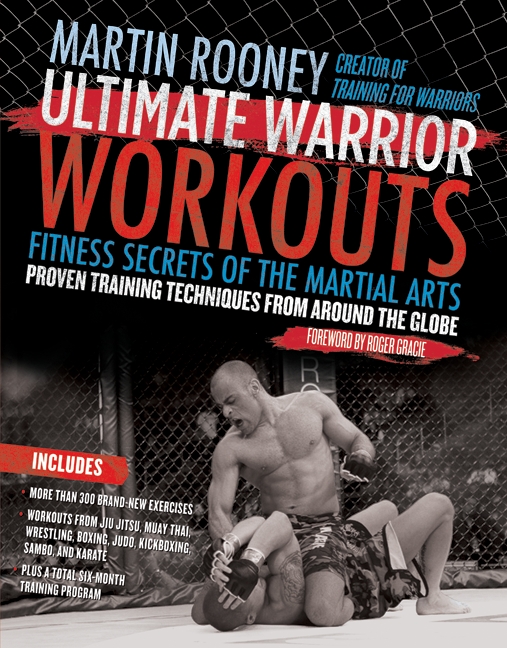Ultimate Warrior Workouts 1st Edition Martin Rooney