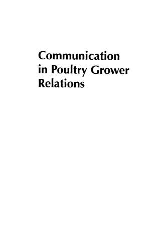 Communication In Poultry Grower Relations A Blueprint To Success 1st Edition Larry Cole Phd