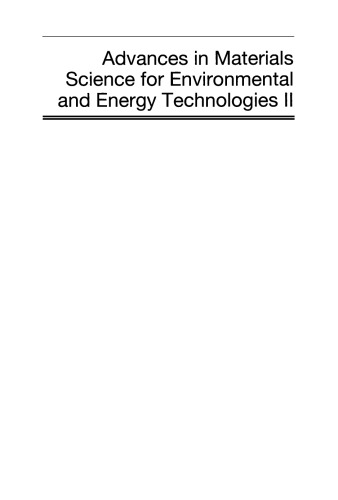 Advances In Materials Science For Environmental And Energy Technologies Ii Ceramic Transactions Volume 241 Josef Maty