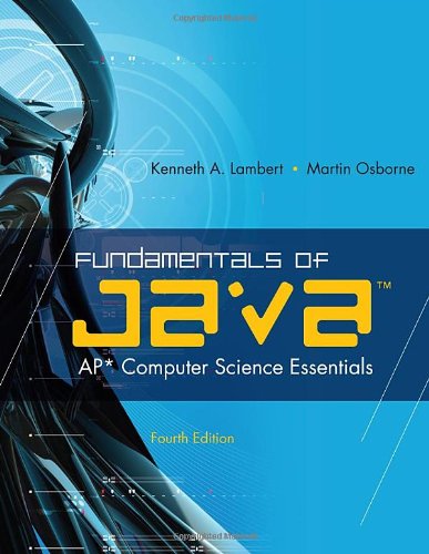 Fundamentals Of Java 4th Edition Kenneth Lambert Martin Osborne