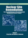 Nuclear Site Remediation First Accomplishments Of The Environmental Management Science Program P Gary Eller And William R Heineman Eds