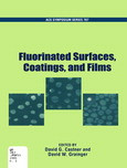 Fluorinated Surfaces Coatings And Films David G Castner And David W Grainger Eds