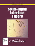 Solidliquid Interface Theory J Woods Halley Eds