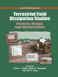 Terrestrial Field Dissipation Studies Purpose Design And Interpretation Ellen L Arthur