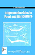 Oligosaccharides In Food And Agriculture Gillian Eggleston And Gregory L Ct Eds