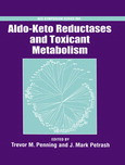 Aldoketo Reductases And Toxicant Metabolism Trevor M Penning And J Mark Petrash Eds