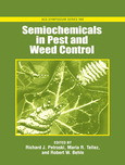 Semiochemicals In Pest And Weed Control Richard J Petroski Maria R Tellez