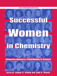 Successful Women In Chemistry Corporate Americas Contribution To Science Amber S Hinkle And Jody A Kocsis Eds