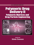Polymeric Drug Delivery Ii Polymeric Matrices And Drug Particle Engineering Snke Svenson Eds