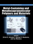 Metalcontaining And Metallosupramolecular Polymers And Materials Ulrich S Schubert