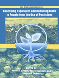 Assessing Exposures And Reducing Risks To People From The Use Of Pesticides Robert I Krieger