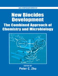 New Biocides Development The Combined Approach Of Chemistry And Microbiology Peter C Zhu Eds