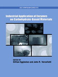 Industrial Application Of Enzymes On Carbohydratebased Material Gillian Eggleston And John R Vercellotti Eds