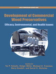 Development Of Commercial Wood Preservatives Efficacy Environmental And Health Issues Tor P Schultz
