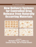 New Delivery Systems For Controlled Drug Release From Naturally Occurring Materials Nicholas Parris