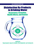 Disinfection Byproducts In Drinking Water Occurrence Formation Health Effects And Control Tanju Karanfil