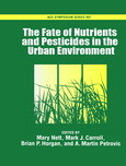 The Fate Of Nutrients And Pesticides In The Urban Environment Mary T Nett
