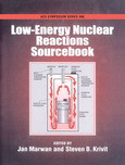 Lowenergy Nuclear Reactions Sourcebook Jan Marwan And Steven B Krivit Eds