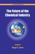 The Future Of The Chemical Industry Roger F Jones Eds