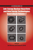 Lowenergy Nuclear Reactions And New Energy Technologies Sourcebook Volume 2 Jan Marwan And Steven B Krivit Eds