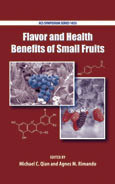Flavor And Health Benefits Of Small Fruits Michael C Qian And Agnes M Rimando Eds