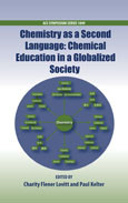 Chemistry As A Second Language Chemical Education In A Globalized Society Charity Flener Lovitt And Paul Kelter Eds