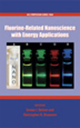 Fluorinerelated Nanoscience With Energy Applications Donna J Nelson And Christopher N Brammer Eds