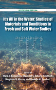 Its All In The Water Studies Of Materials And Conditions In Fresh And Salt Water Bodies Mark A Benvenuto
