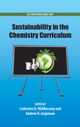 Sustainability In The Chemistry Curriculum Catherine H Middlecamp And Andrew D Jorgensen Eds