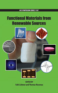 Functional Materials From Renewable Sources Falk Liebner And Thomas Rosenau Eds