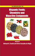 Hispanic Foods Chemistry And Bioactive Compounds Michael H Tunick And Elvira Gonzlez De Meja Eds