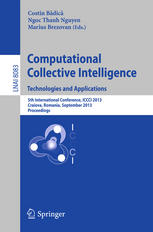 Computational Collective Intelligence Technologies And Applications 5th International Conference Iccci 2013 Craiova Romania September 1113 2013 Proceedings 1st Edition Andrea Omicini