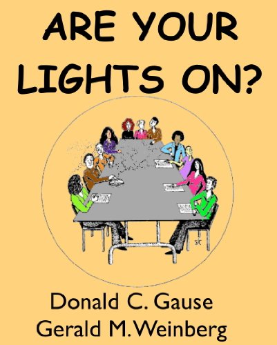 Are Your Lights On Gerald M Weinberg Donald C Gause Sally Cox