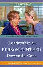 Leadership For Personcentred Dementia Care Buz Loveday