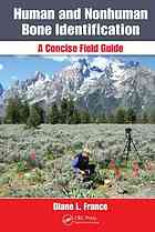 Human And Nonhuman Bone Identification A Concise Field Guide Diane L France