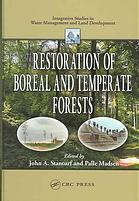 Restoration Of Boreal And Temperate Forests John A Stanturf Palle Madsen