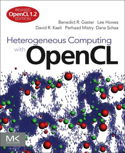 Heterogeneous Computing With Opencl Revised Opencl 12 Benedict Gaster