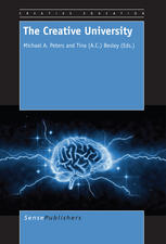 The Creative University Michael A Peters Tina Besley Auth