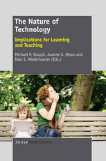 The Nature Of Technology Implications For Learning And Teaching Michael P Clough