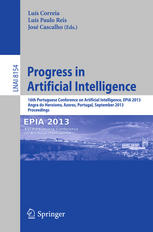 Progress In Artificial Intelligence 16th Portuguese Conference On Artificial Intelligence Epia 2013 Angra Do Herosmo Azores Portugal September 912 2013 Proceedings 1st Edition Davide Carneiro