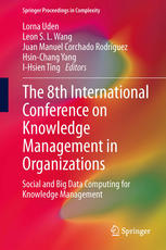 The 8th International Conference On Knowledge Management In Organizations Social And Big Data Computing For Knowledge Management 1st Edition Zahir Ahamed