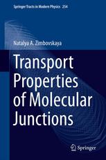 Transport Properties Of Molecular Junctions 1st Edition Natalya A Zimbovskaya Auth