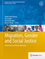 Migration Gender And Social Justice Perspectives On Human Insecurity 1st Edition Thanhdam Truong