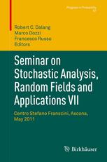 Seminar On Stochastic Analysis Random Fields And Applications Vii Centro Stefano Franscini Ascona May 2011 Raluca M Balan Auth