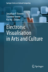 Electronic Visualisation In Arts And Culture 1st Edition James Hemsley Auth