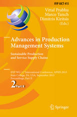 Advances In Production Management Systems Sustainable Production And Service Supply Chains Ifip Wg 57 International Conference Apms 2013 State College Pa Usa September 912 2013 Proceedings Part Ii 1st Edition Takashi Tanizaki Auth