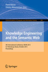 Knowledge Engineering And The Semantic Web 4th International Conference Kesw 2013 St Petersburg Russia October 79 2013 Proceedings 1st Edition Zinaida Apanovich