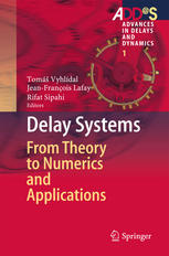 Delay Systems From Theory To Numerics And Applications 1st Edition Carlos Cuvas