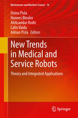 New Trends In Medical And Service Robots Theory And Integrated Applications 1st Edition H Bleuler
