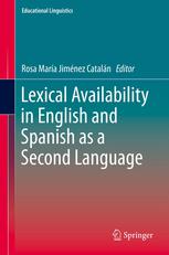 Lexical Availability In English And Spanish As A Second Language 1st Edition Humberto Lpez Morales Auth